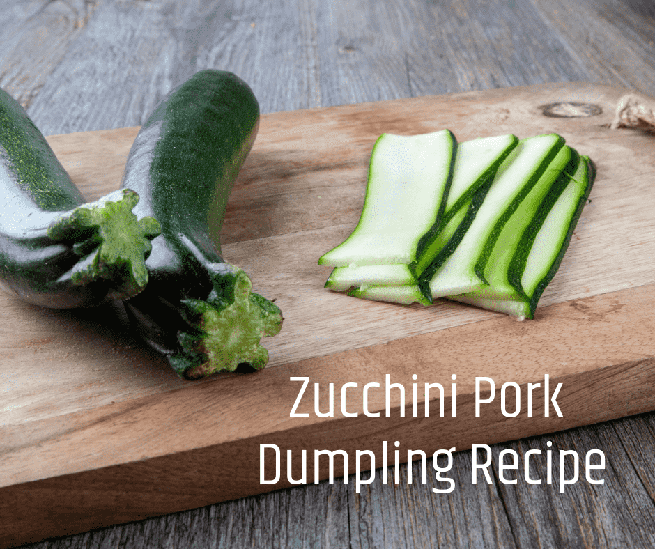 Zucchini Pork Dumpling Recipe